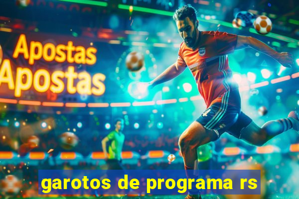 garotos de programa rs